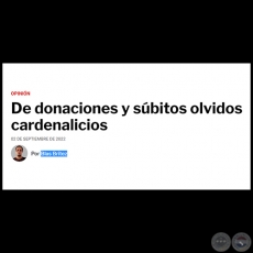 DE DONACIONES Y SBITOS OLVIDOS CARDENALICIOS - Por BLAS BRTEZ - Viernes, 02 de Septiembre de 2022